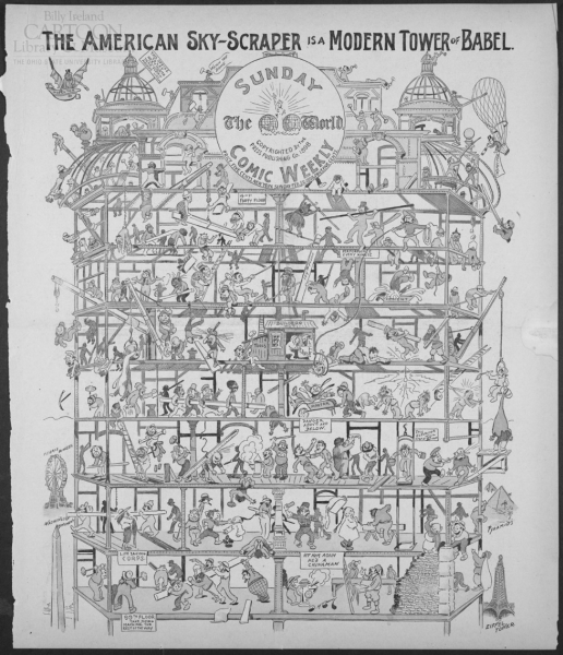 Fig 1. Dan McCarthy. The American Sky-Scraper is a Modern Tower of Babel. 1898. Ilustración. Localización: Billy Ireland Cartoon Library and Museum. Creative Commons Public Domain. Disponible en <https://commons.wikimedia.org/wiki/File:The_American_Sky-Scraper_is_a_Modern_Tower_of_Babel_%281898_cartoon%29.jpg>.